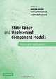 State Space and Unobserved Component Models: Theory and Applications : Proceedings of a Conference in Honour of James Durbin, J. Durbin, A. C. Harvey, S. J. Koopman, Neil Shephard 