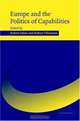 Europe and the Politics of Capabilities, 