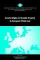 Security Rights in Movable Property in European Private Law (The Common Core of European Private Law), Michele Graziadei 