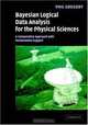 Bayesian Logical Data Analysis for the Physical Sciences: A Comparative Approach with Mathematica Support, P. C. Gregory 