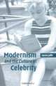 Modernism and the Culture of Celebrity, Aaron Jaffe 