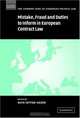 Mistake, Fraud and Duties to Inform in European Contract Law (The Common Core of European Private Law), 
