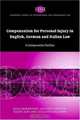 Compensation for Personal Injury in English, German and Italian Law : A Comparative Outline (Cambridge Studies in International and Comparative Law), Basil Markesinis 