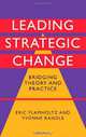 Leading Strategic Change: Bridging Theory and Practice, Eric Flamholtz, Yvonne Randle 