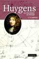 Huygens : The Man Behind the Principle, C. D. Andriesse 