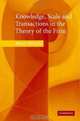Knowledge, Scale and Transactions in the Theory of the Firm, Mario Morroni 