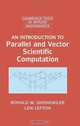 An Introduction to Parallel and Vector Scientific Computation (Cambridge Texts in Applied Mathematics), Ronald W. Shonkwiler, Lew Lefton 