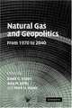 Natural Gas and Geopolitics: From 1970 to 2040, 