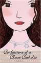 Confessions of a Closet Catholic, Sarah Littman 
