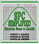 SPC Simplified: Practical Steps to Quality, Robert T. Amsden, Howard E. Butler, Davida M. Amsden 