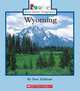 Wyoming (Rookie Read-About Geography), Pam Zollman 