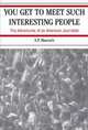 You Get to Meet Such Interesting People: The Adventures of an American Journalist, S. P. Maersch 