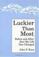 Luckier Than Most, John P. Koza 