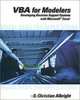 VBA for Modelers: Developing Decision Support Systems Using Microsoft" Excel, S. Christian Albright 