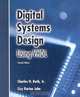 Digital Systems Design Using VHDL, Jr., Charles H. Roth, Lizy K. John 