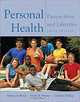 Personal Health : Perspectives and Lifestyles (with InfoTrac and Health and Fitness and Wellness Internet Explorer), Patricia A. Floyd 
