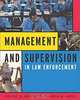 Management and Supervision in Law Enforcement With Infotrac, Wayne W. Bennett, Karen M., Ph.D. Hess, Karen M. Hess 