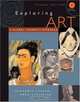 Exploring Art : A Global, Thematic Approach (with CD-ROM and InfoTrac), Margaret Lazzari 