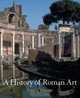 A History of Roman Art, Fred S. Kleiner 
