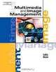 Multimedia and Image Management, Susan E. L. Lake, Karen Bean 