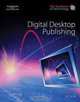 Digital Desktop Publishing, The Business of Technology (with CD-ROM) (The Business of Technology), Susan Lake, Karen Bean 