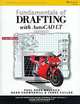 Fundamentals of Drafting Using AutoCAD LT, Paul Ross Wallach 