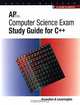 AP Computer Science Exam-Study Guide for C++, Todd Knowlton 