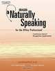 Dragon Naturally Speaking for the Office Professional: Speech Recognition Series, Karl Barksdale 