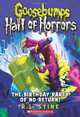 Goosebumps Hall of Horrors #6: The Birthday Party of No Return, R.L. Stine 