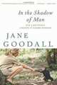 In the Shadow of Man, Jane Goodall 