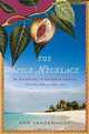 The Spice Necklace: My Adventures in Caribbean Cooking, Eating, and Island Life, Ann Vanderhoof 