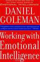 Working with Emotional Intelligence, Daniel Goleman 