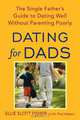 Dating for Dads: The Single Father