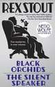 Black Orchids/The Silent Speaker: Nero Wolfe Mysteries, Rex Stout 