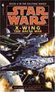 The Bacta War (Star Wars: X-Wing Series, Book 4), Michael A. Stackpole 