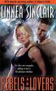 Rebels and Lovers, Linnea Sinclair 