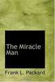 The Miracle Man, Frank L. Packard 