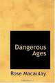 Dangerous Ages, Rose Macaulay 