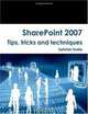 SharePoint 2007 Tips, tricks and techniques, Saifullah Shafiq 