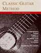 Classic Guitar Method: A Complete Method, Harry George Pellegrin 