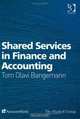 Shared Services In Finance And Accounting, Tom Olavi Bangemann 