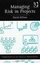Managing Risk in Projects (Fundamentals of Project Management), David Hillson 