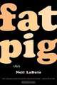 Fat Pig: A Play, Neil LaBute 