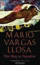 The Way to Paradise, Mario Vargos Llosa 