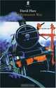 The Permanent Way : A Play, David Hare 