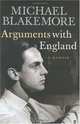 Arguments with England : A Memoir, Michael Blakemore 