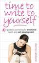 Time to Write to Yourself: A Guide to Journaling for Emotional Health and Self-development, Dianne Sandland 