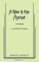 Rise in the Market, A, Edward Taylor 