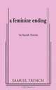 Feminine Ending, A, Sarah Treem 