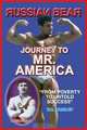 Russian Bear, Journey to Mr. America, Val Vasilef 